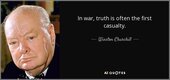 quote-in-war-truth-is-often-the-first-casualty-winston-churchill-80-0-010.jpg